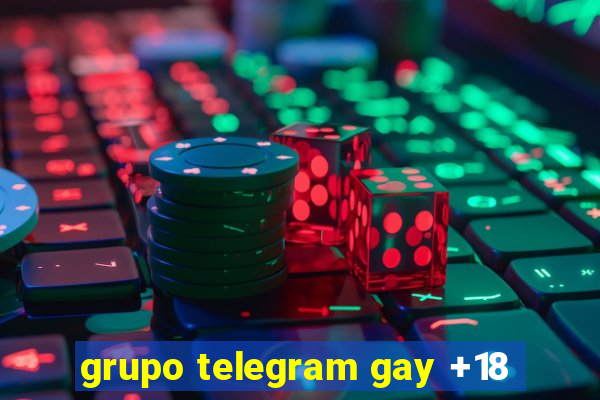 grupo telegram gay +18