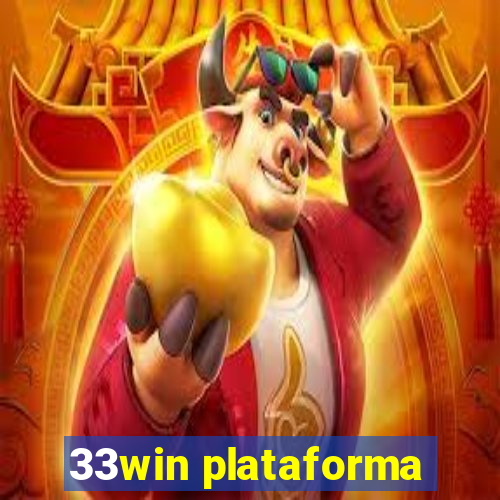 33win plataforma