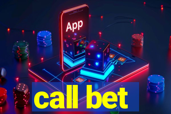 call bet