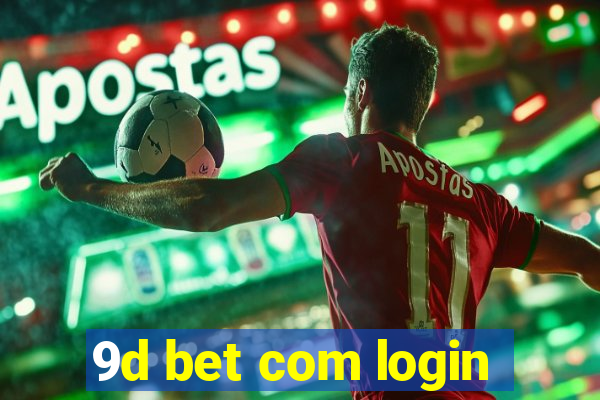 9d bet com login