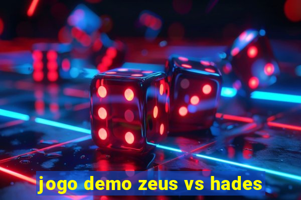 jogo demo zeus vs hades