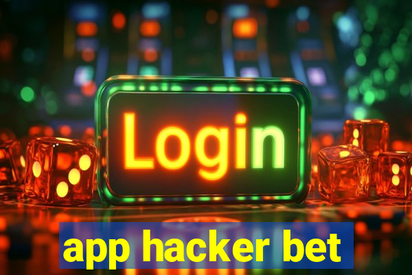 app hacker bet