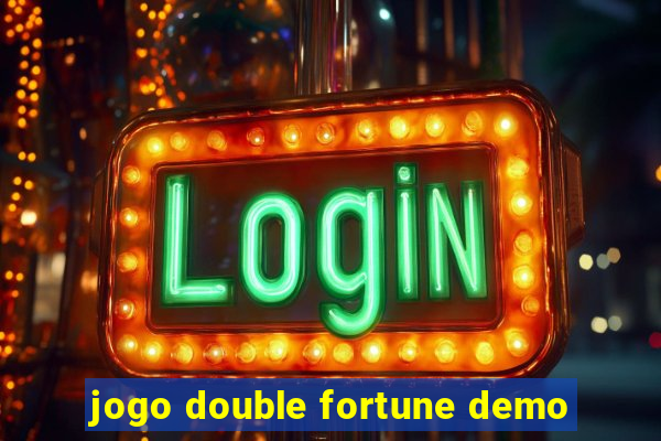 jogo double fortune demo