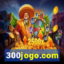 300jogo.com