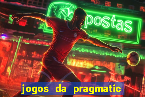 jogos da pragmatic play que mais pagam