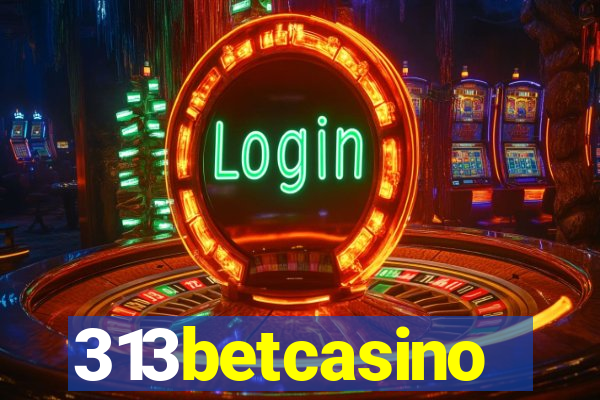 313betcasino