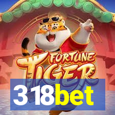 318bet