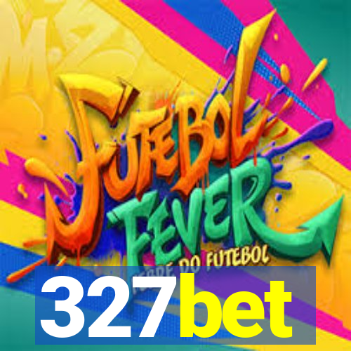 327bet