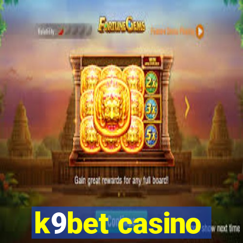 k9bet casino