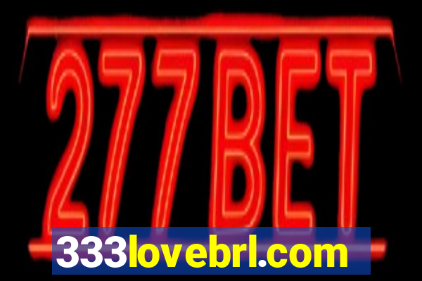 333lovebrl.com