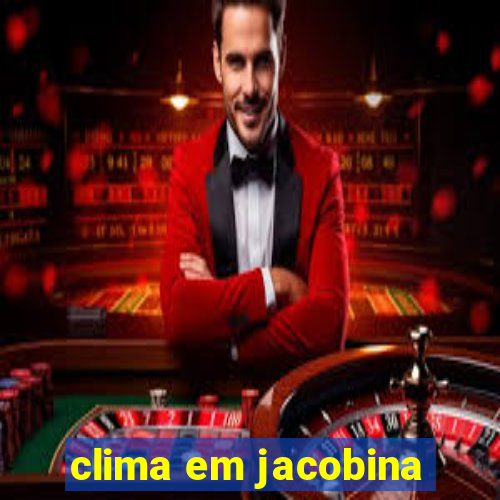 clima em jacobina