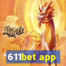 611bet app