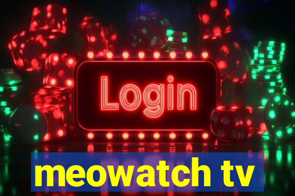 meowatch tv