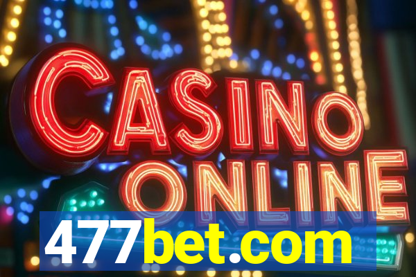 477bet.com