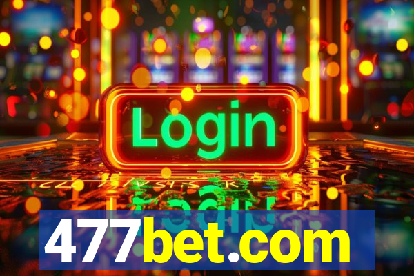 477bet.com