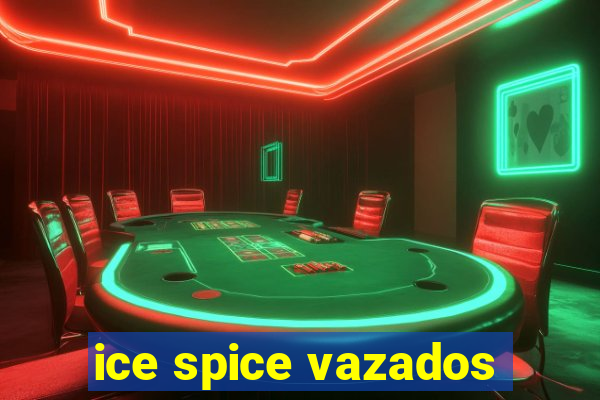 ice spice vazados