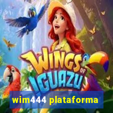 wim444 plataforma