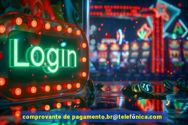 comprovante de pagamento.br@telefônica.com