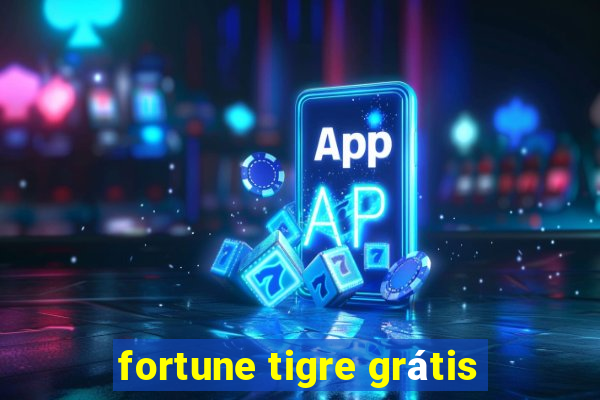 fortune tigre grátis