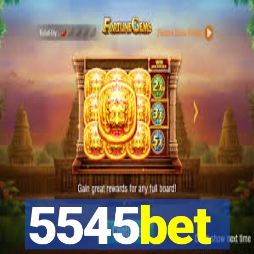 5545bet