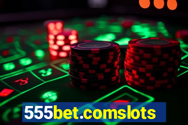 555bet.comslots