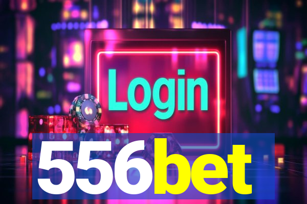 556bet