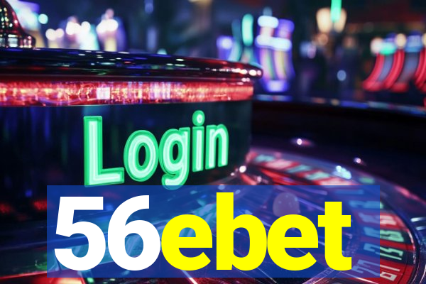 56ebet