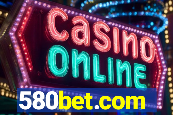 580bet.com