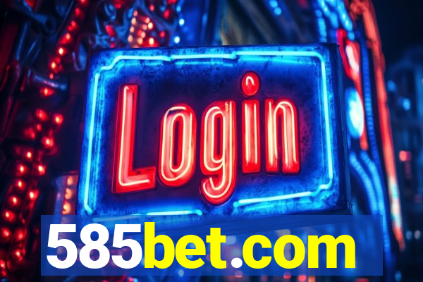 585bet.com