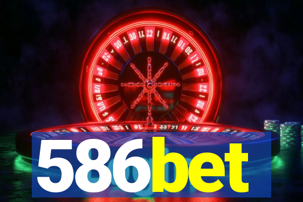 586bet