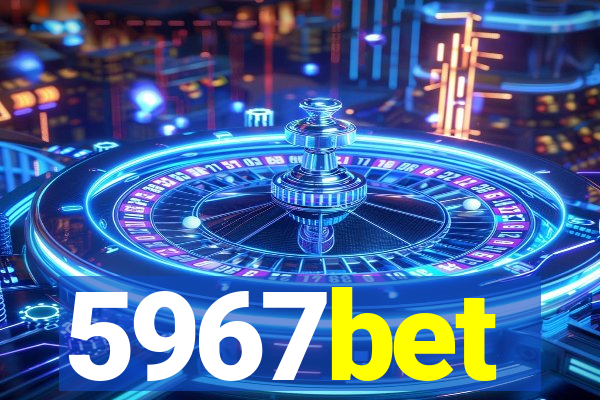 5967bet