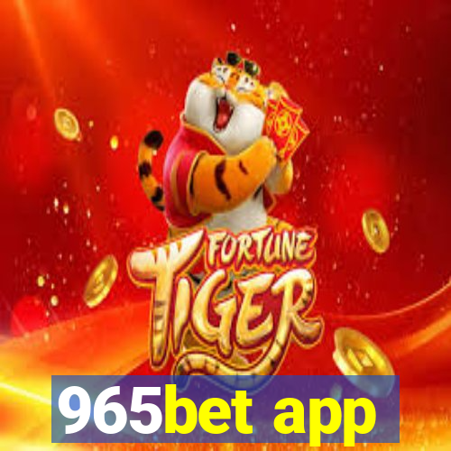 965bet app