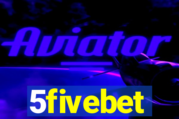 5fivebet