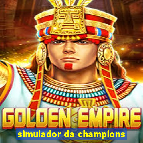 simulador da champions