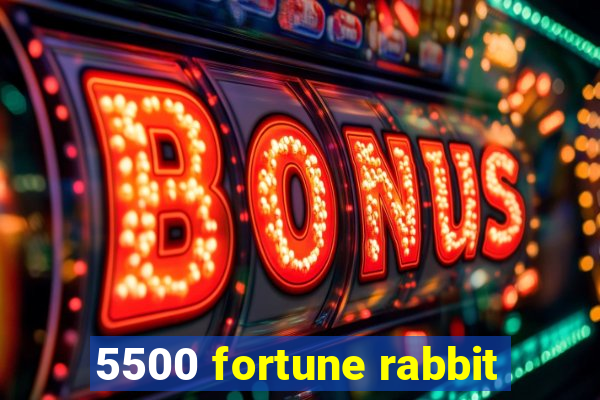 5500 fortune rabbit