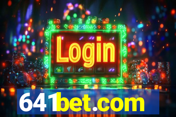 641bet.com