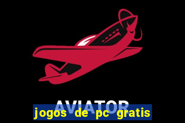 jogos de pc gratis para download