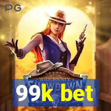 99k bet