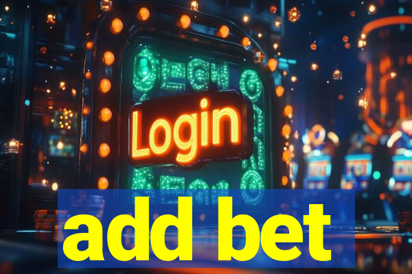 add bet