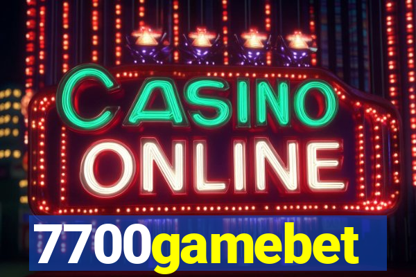 7700gamebet