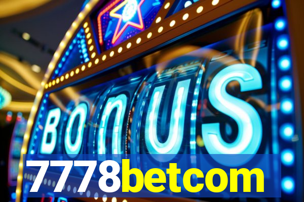 7778betcom