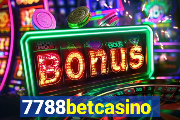 7788betcasino