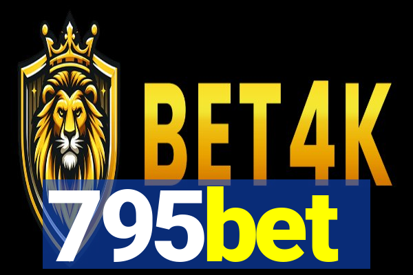 795bet