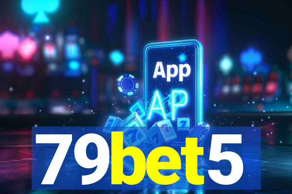 79bet5