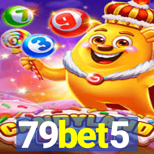 79bet5