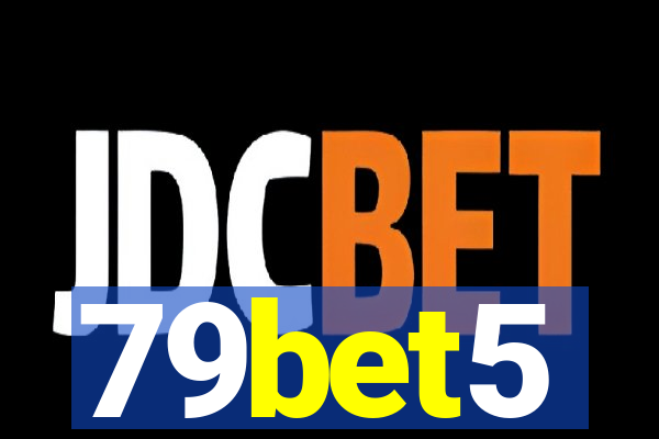 79bet5