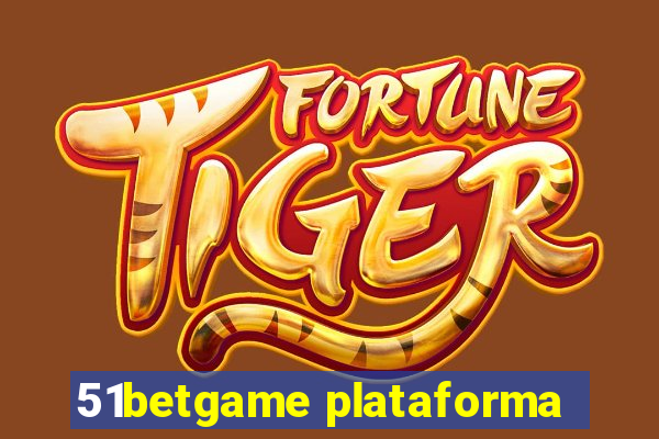 51betgame plataforma