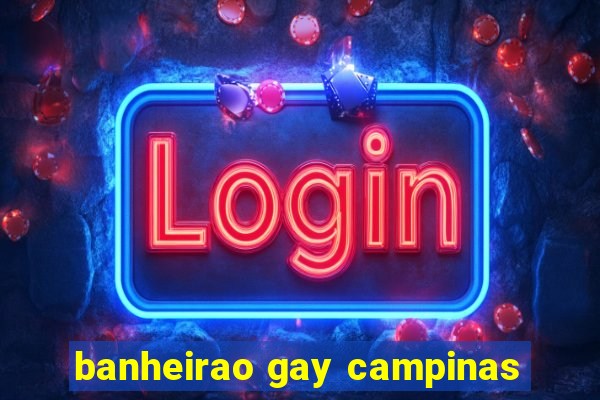 banheirao gay campinas