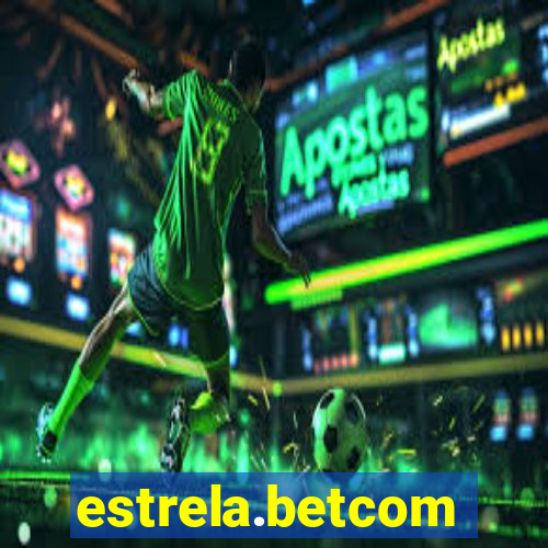 estrela.betcom