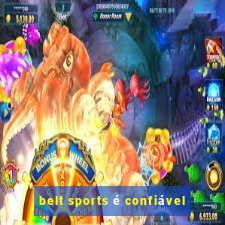 belt sports é confiável